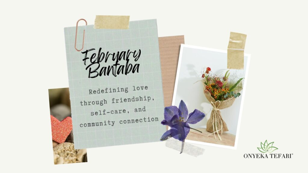 February Bantaba: Seeds of Connection – A Gathering of Friendship & Kindness